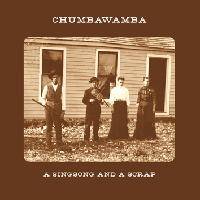 Chumbawamba : A Singsong and a Scrap
